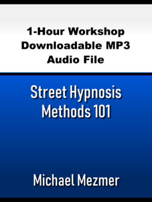 Street Hypnosis Methods 101