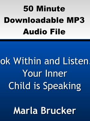 Look Within and Listen… Your Inner Child is Speaking
