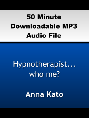 Hypnotherapist… who me?