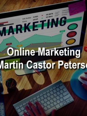 Online Marketing – Martin Castor Peterson