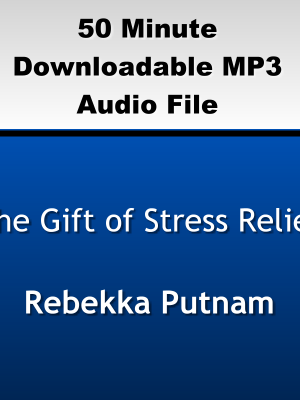 The Gift of Stress Relief