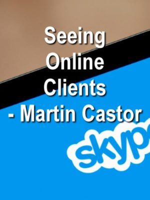 Seeing Online Clients, Martin Castor